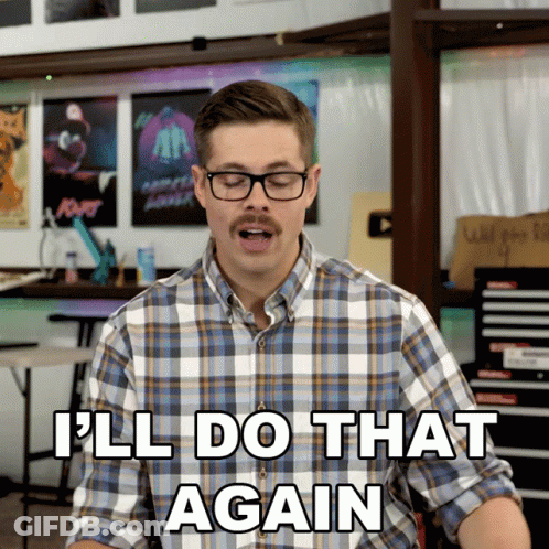 Man In Glasses And Plaid Shirt Says I'll Do That Again GIF