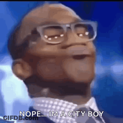Man In Glasses And Suit Says Nope Im A City Boy GIF