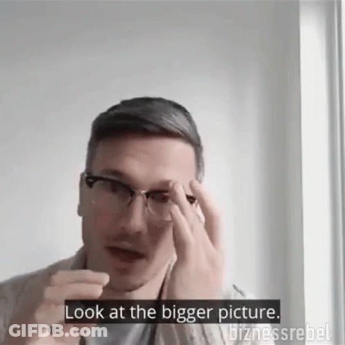 Man In Glasses Saying Look At The Bigger Picture GIF