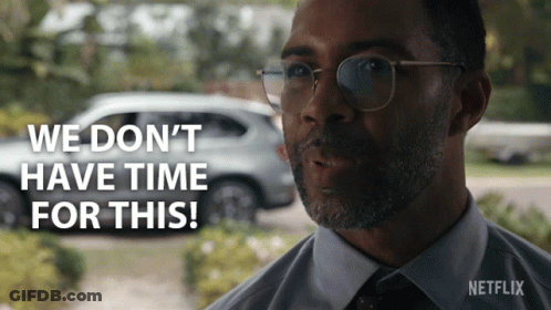 Man In Glasses Saying We Don't Have Time For This GIF
