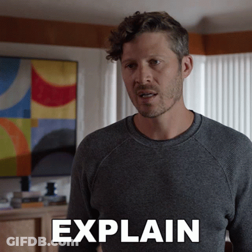 Man In Gray Sweater Says Explain GIF