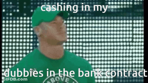 Man In Green Shirt Cashing In My Dubbies In The Bank Contract GIF