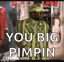 Man In Green Suit And Hat Saying You Big Pimpin GIF