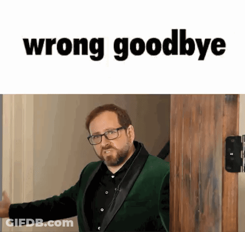 Man In Green Suit Glasses Saying Wrong Goodbye GIF