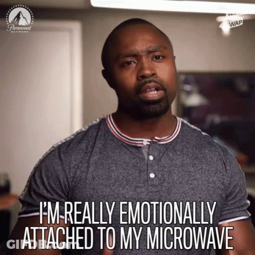 Man In Grey Shirt Says I'm Emotionally Attached To My Microwave GIF