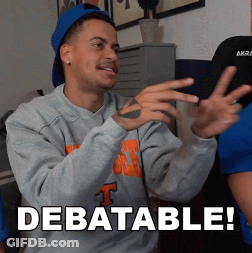 Man In Grey Sweatshirt Saying Debatable GIF