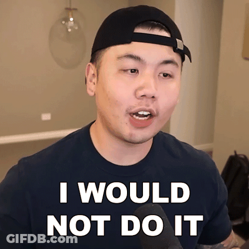 Man In Hat And Blue Shirt Saying I Would Not Do It GIF