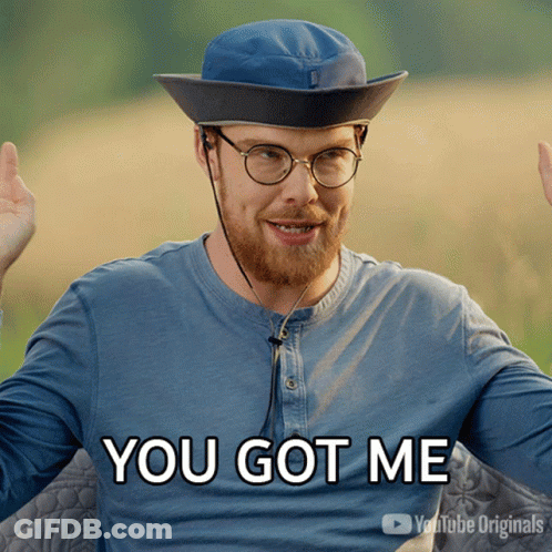Man In Hat And Glasses Saying You Got Me GIF