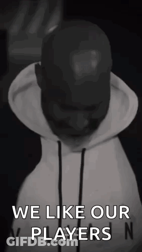 Man In Hat And Hoodie Saying We Like Our Players GIF