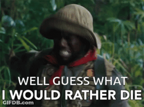 Man In Hat And Scarf Says Well Guess What I Would Rather Die GIF
