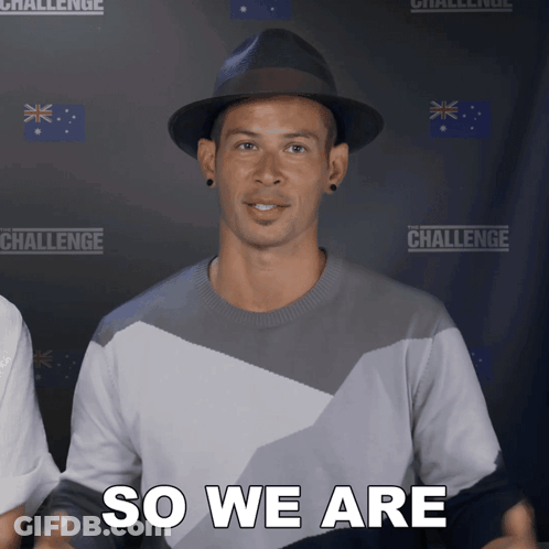 Man In Hat And Sweater Says So We Are GIF