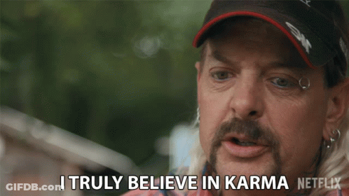 Man In Hat: I Truly Believe In Karma GIF