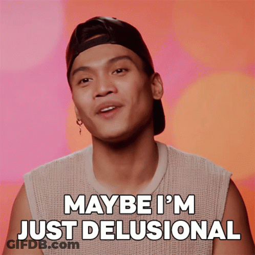 Man In Hat Saying Maybe I'm Delusional GIF