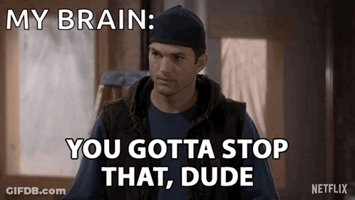 Man In Hat Saying My Brain You Gotta Stop That Dude GIF