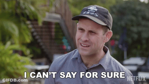 Man In Hat Says I Can't Say For Sure GIF