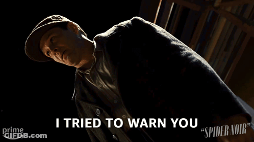 Man In Hat Says I Tried To Warn You In The Dark GIF