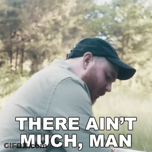 Man In Hat Says There Ain't Much GIF