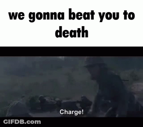 Man In Hat Says We Gonna Beat You To Death Charge GIF