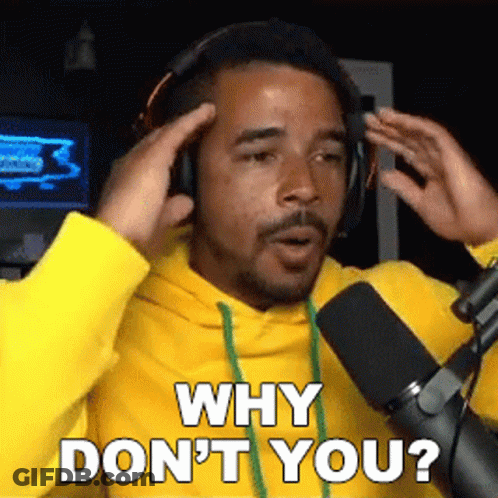 Man In Headphones And Yellow Hoodie Saying Why Don't You GIF