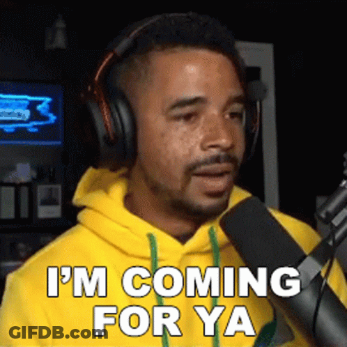 Man In Headphones Saying I'm Coming For Ya GIF