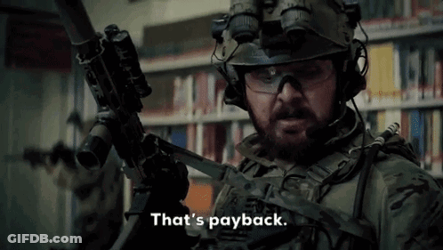 Man In Helmet And Goggles Holding Rifle Says That's Payback GIF