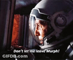 Man In Helmet Don't Let Me Leave Murph GIF