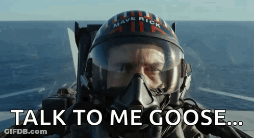 Man In Helmet Saying Talk To Me Goose GIF