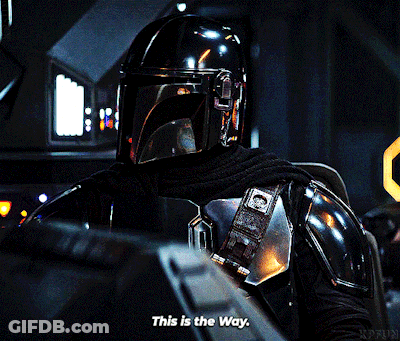 Man In Helmet Says This Is The Way GIF