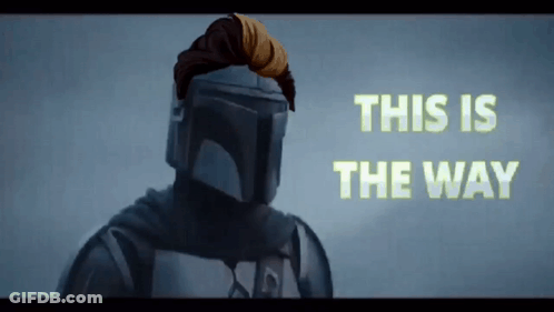 Man In Helmet With This Is The Way GIF
