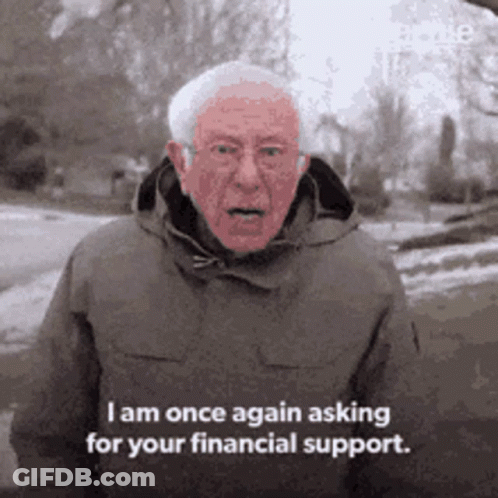 Man In Jacket Says I Am Once Again Asking For Your Financial Support GIF