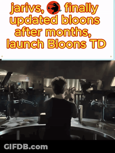 Man In Kitchen With Jarvis Finally Updated Bloons Sign GIF