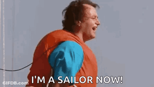 Man In Life Jacket I'm A Sailor Now GIF