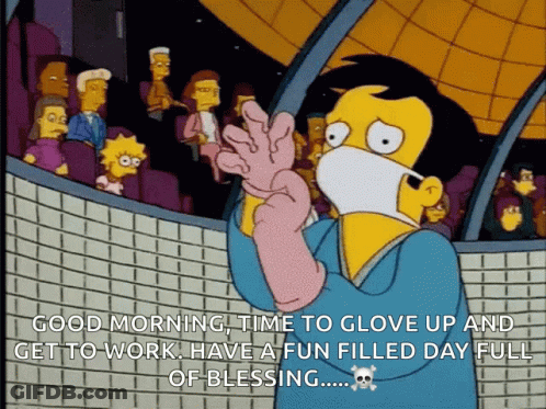 Man In Mask And Gloves Saying Good Morning Time To Glove Up GIF
