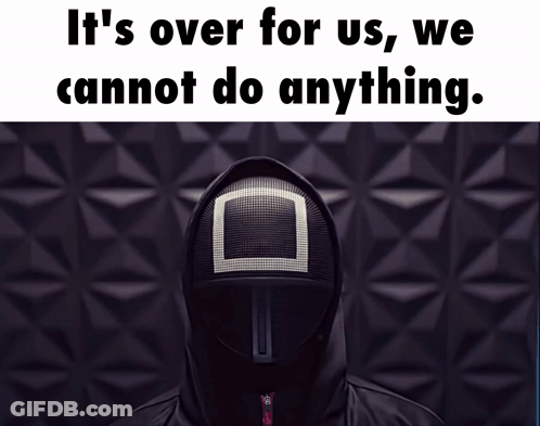 Man In Mask It's Over For Us GIF