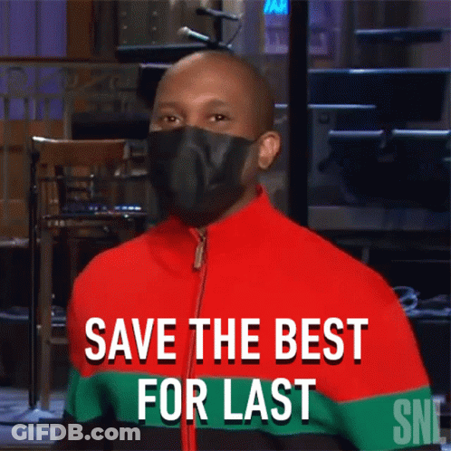 Man In Mask Says Save The Best For Last GIF