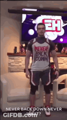 Man In Never Back Down Shirt GIF