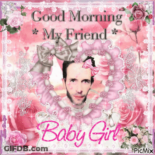 Man In Pink Dress Good Morning My Friend Baby Girl GIF
