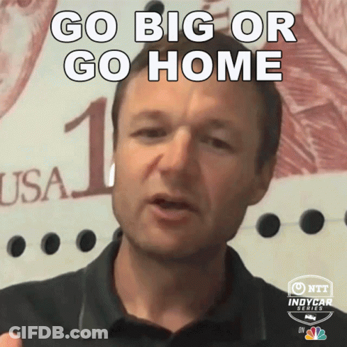 Man In Pink Shirt Go Big Or Go Home GIF