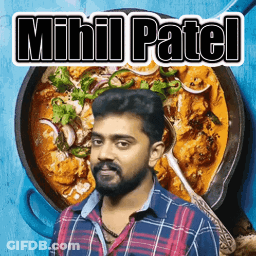 Man In Plaid Shirt In Front Of Mihil Patel Food GIF