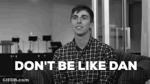 Man In Plaid Shirt Saying Don't Be Like Dan GIF