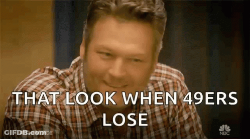 Man In Plaid Shirt Saying That Look When 49Ers Lose GIF