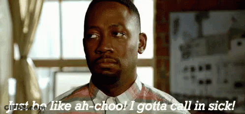 Man In Plaid Shirt Says Just Be Like Ah-Choo I Gotta Call In Sick GIF