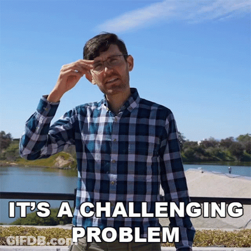 Man In Plaid Shirt With It's A Challenging Problem GIF