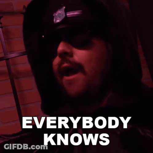 Man In Police Hat And Sunglasses Says Everybody Knows GIF