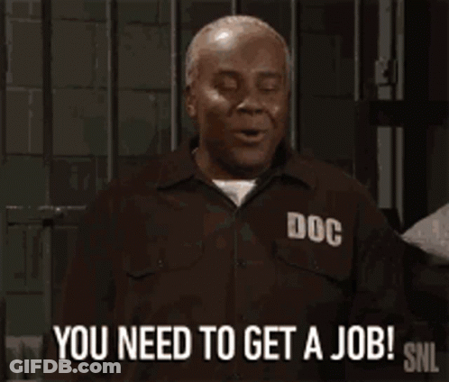 Man In Prison Uniform Saying You Need To Get A Job GIF