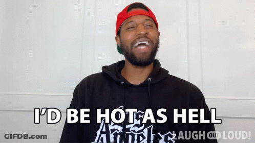 Man In Red Hat And Black Hoodie I'd Be Hot As Hell GIF