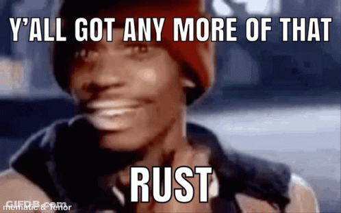 Man In Red Hat Says Y'all Got Any More Of That Rust GIF