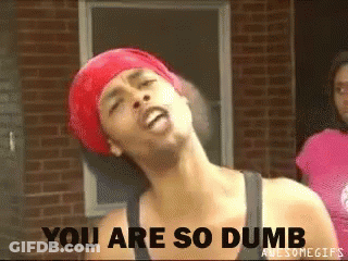 Man In Red Headband And Black Tank Top Says You Are So Dumb GIF