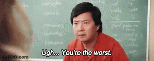 Man In Red Shirt In Front Of Chalkboard Saying You're The Worst GIF