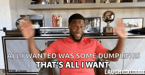 Man In Red Shirt Saying All I Want Is Dumplings GIF